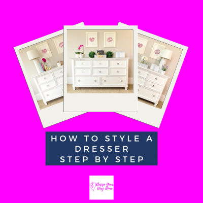 How To Quickly Style A Dresser With Ease